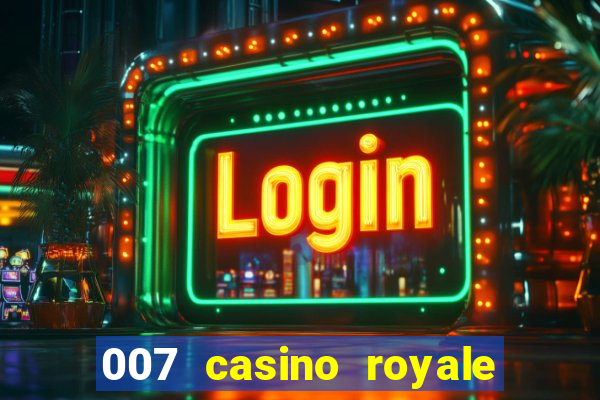 007 casino royale hd legendado