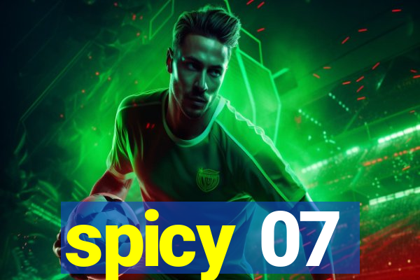 spicy 07