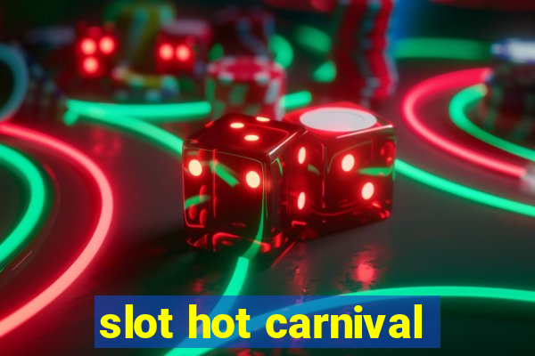 slot hot carnival