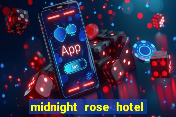 midnight rose hotel and casino