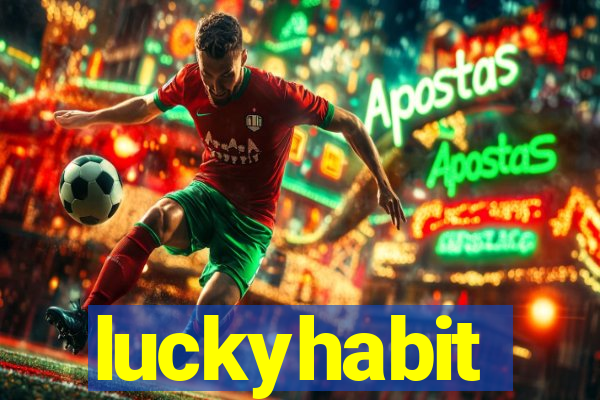 luckyhabit