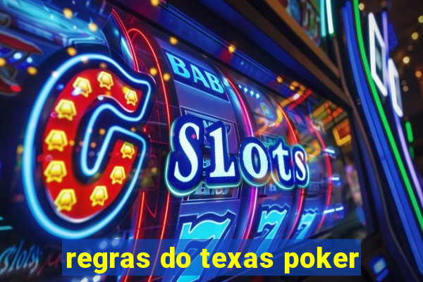 regras do texas poker