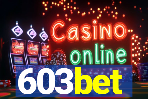 603bet