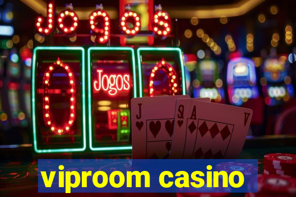 viproom casino