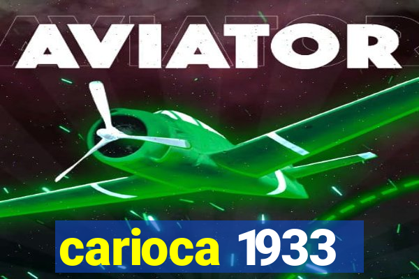 carioca 1933