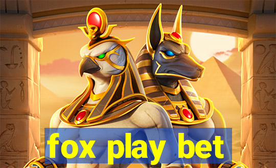 fox play bet