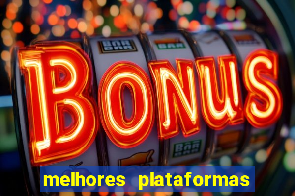 melhores plataformas de jogo