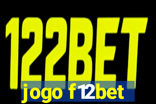 jogo f12bet