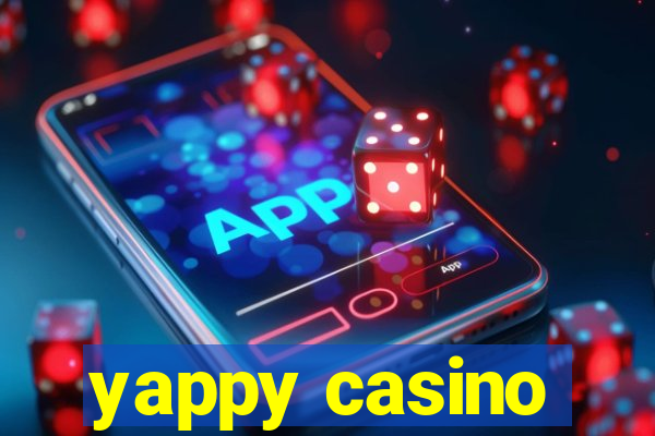 yappy casino