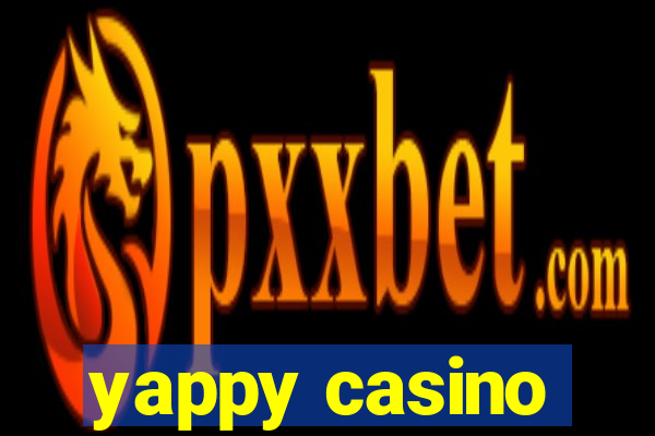 yappy casino