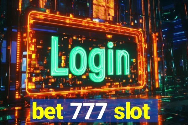 bet 777 slot