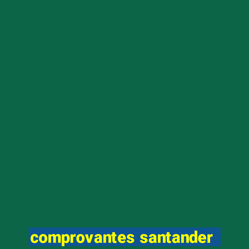 comprovantes santander