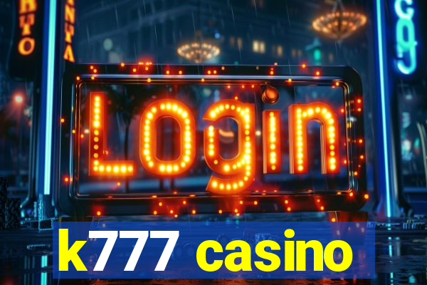 k777 casino