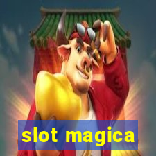 slot magica