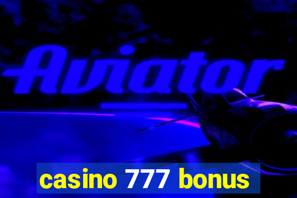 casino 777 bonus