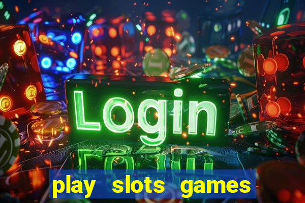 play slots games for free