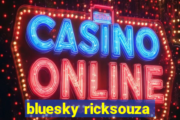 bluesky ricksouza