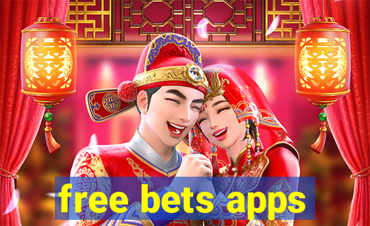 free bets apps