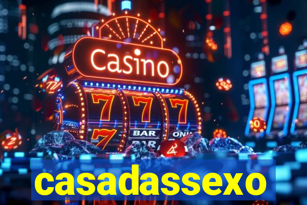 casadassexo