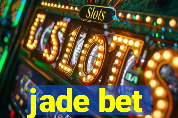 jade bet