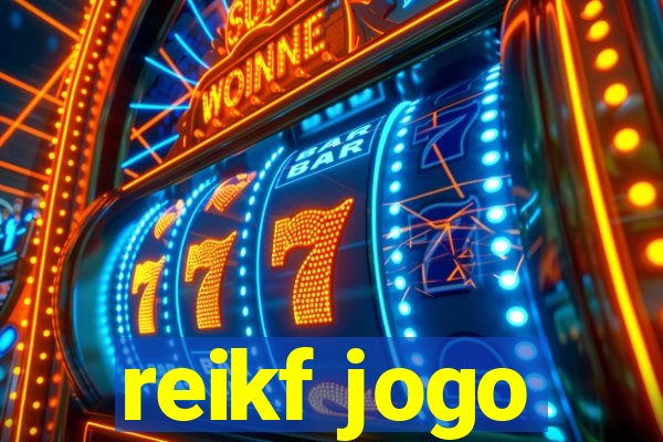 reikf jogo