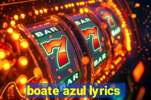 boate azul lyrics