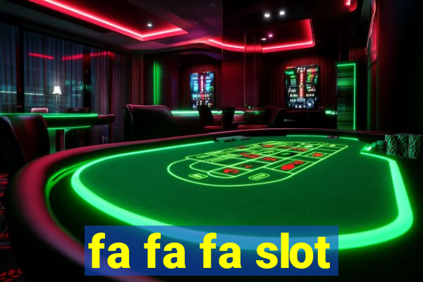 fa fa fa slot