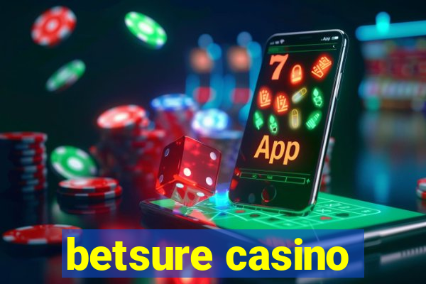 betsure casino