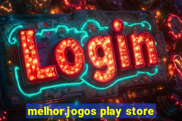 melhor.jogos play store