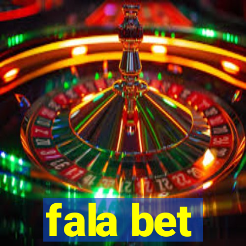 fala bet