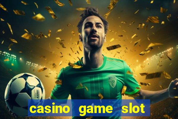 casino game slot free play