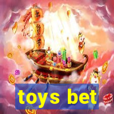 toys bet