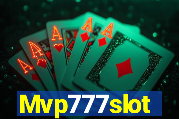 Mvp777slot