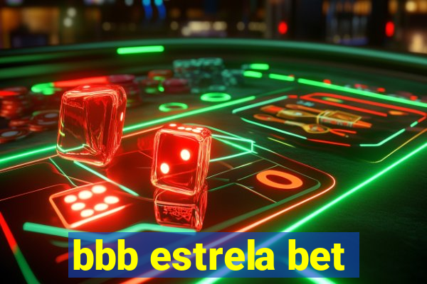 bbb estrela bet