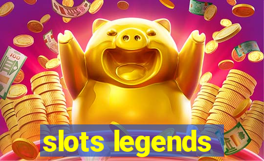 slots legends