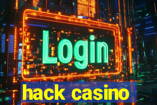 hack casino