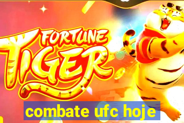 combate ufc hoje