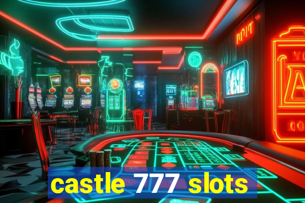 castle 777 slots