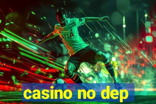 casino no dep