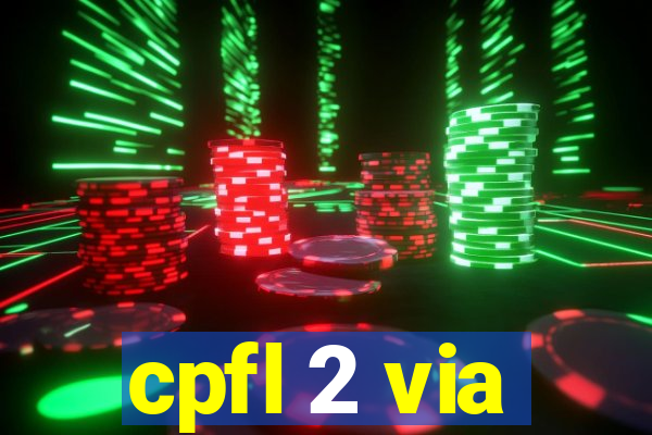 cpfl 2 via