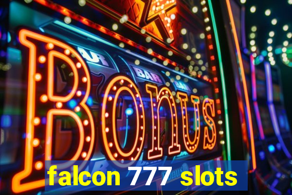 falcon 777 slots