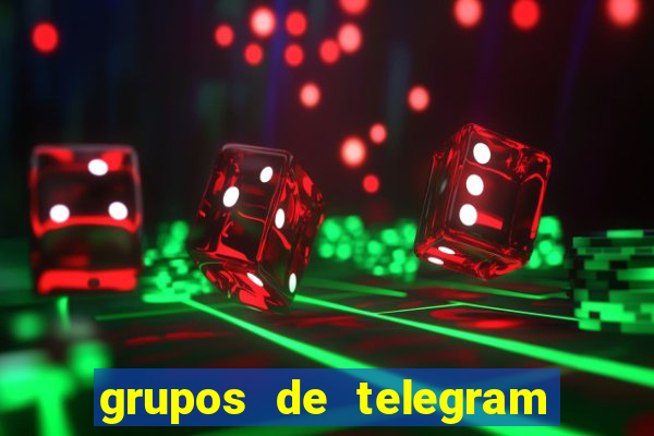 grupos de telegram mais 18