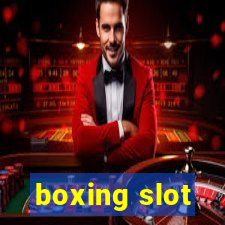 boxing slot