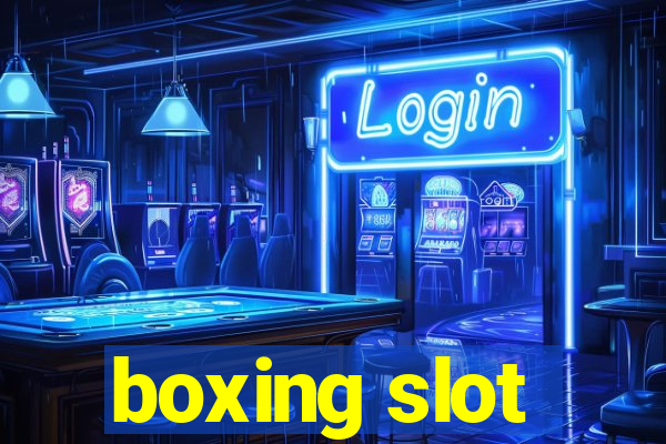 boxing slot