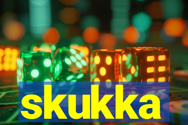 skukka