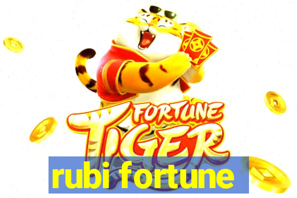 rubi fortune