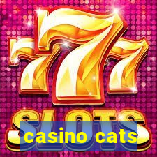 casino cats