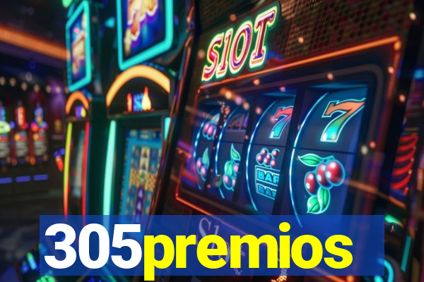 305premios