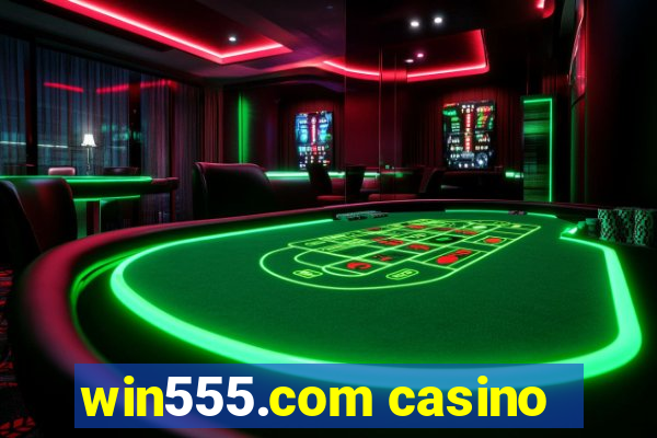 win555.com casino