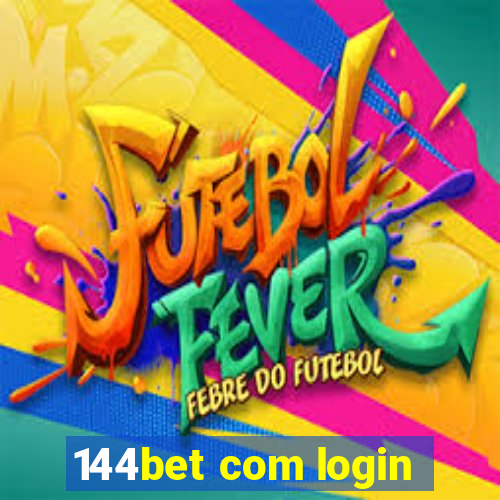 144bet com login